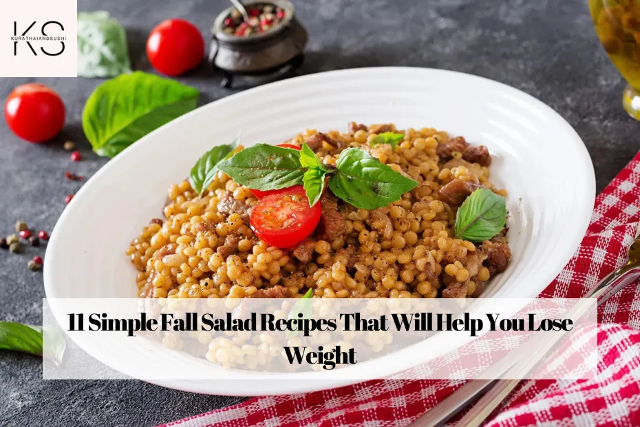 11 Simple Fall Salad Recipes That Will Help You Lose Weight